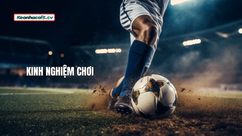 Bỏ túi kinh nghiệm chơi kèo Tài Xỉu 3 trái
